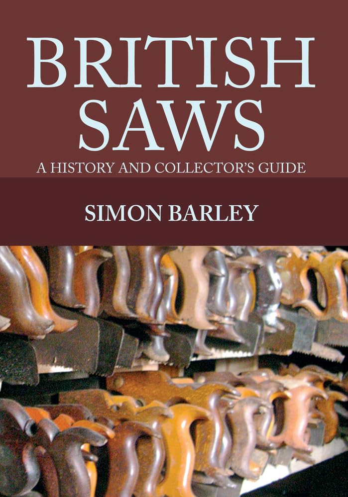 British Saws: A History and Collector's Guide baixar o livro de graça