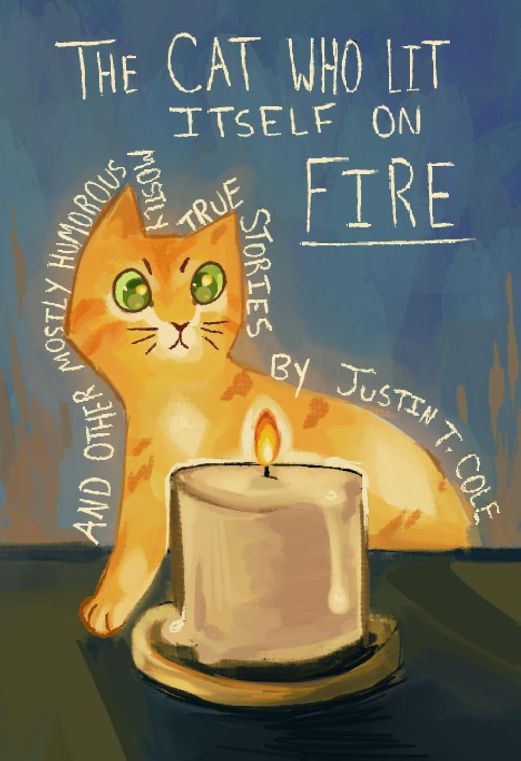 ler totalmente The Cat Who Lit Itself on Fire (English Edition)