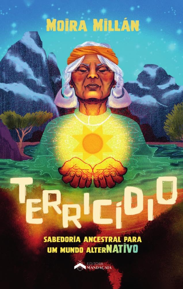 Terricídio: Sabedoria ancestral para um mundo alternativo baixar livro de graça