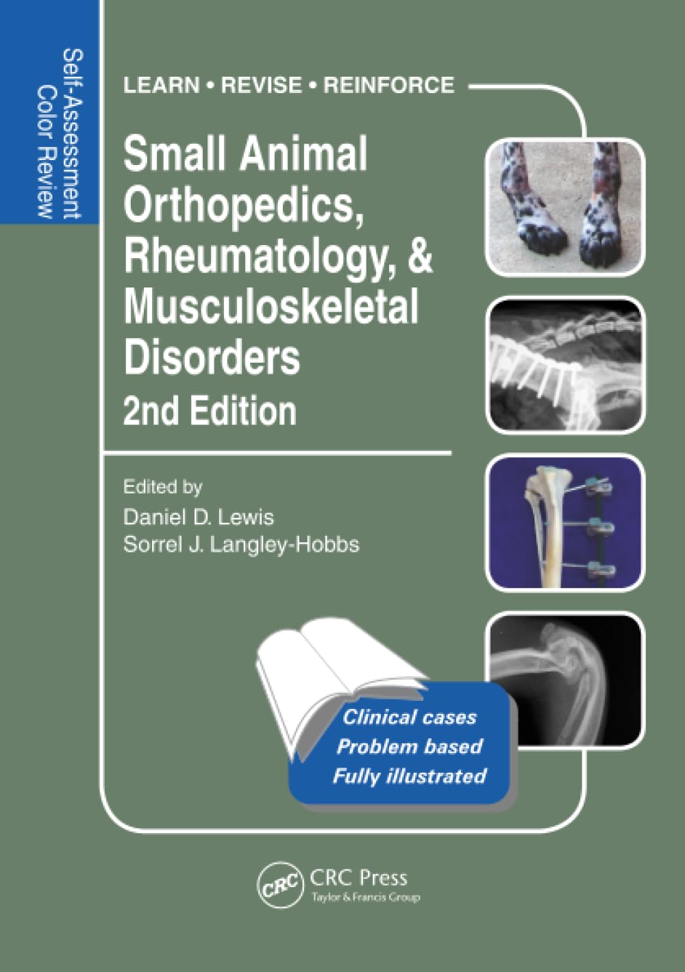 ler totalmente Small Animal Orthopedics, Rheumatology and Musculoskeletal Disorders: Self-Assessment Color Review 2nd Edition: 2