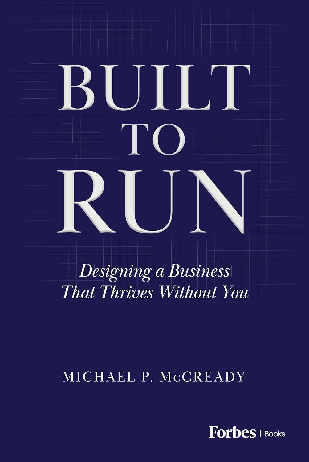 Built to Run: Designing a Business That Thrives Without You (English Edition) baixar livro de graça