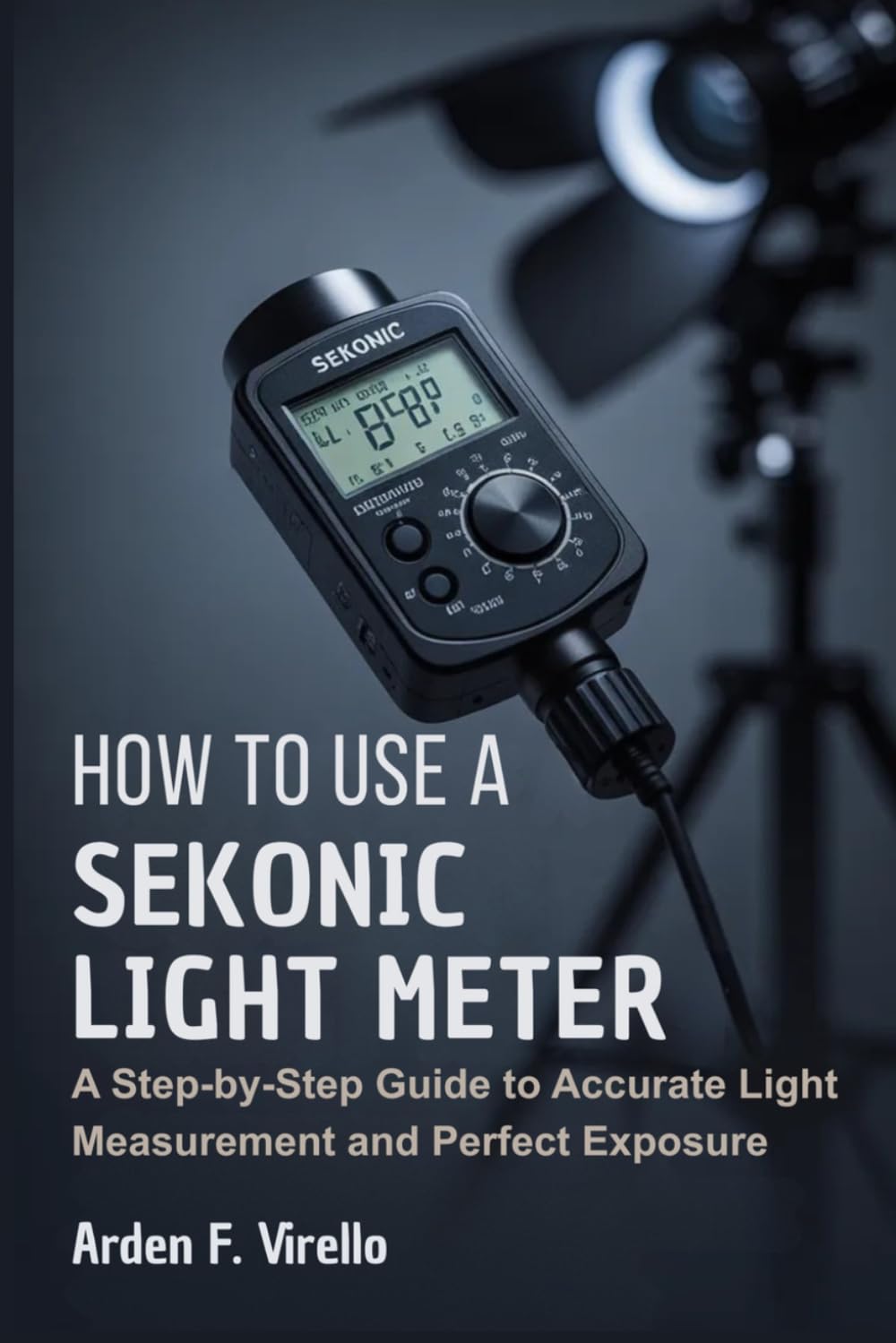 capítulo por capítulo baixar How to Use a Sekonic Light Meter: A Step-by-Step Guide to Accurate Light Measurement and Perfect Exposure