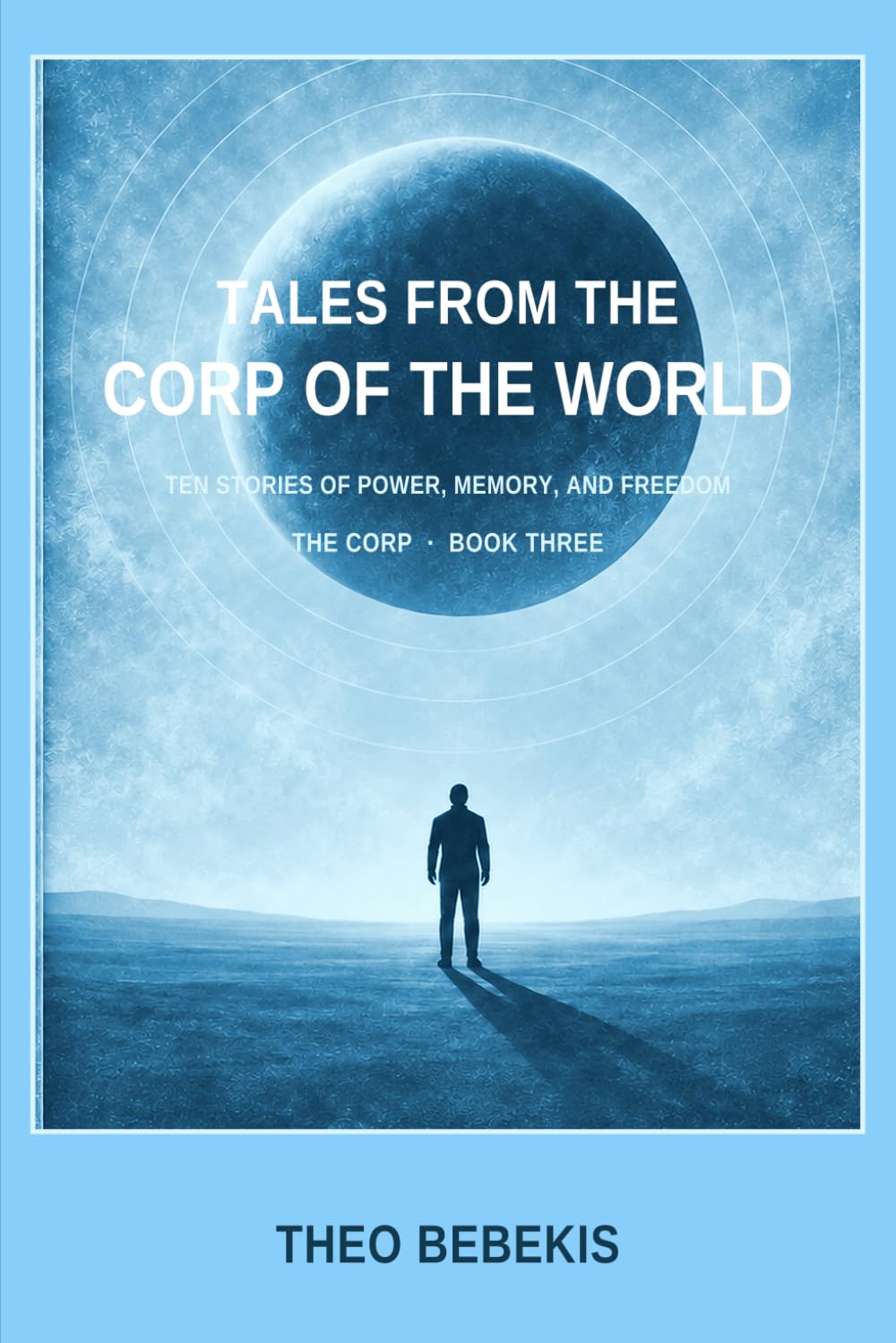 Tales from the Corp of the World: 3 baixar o livro de graça