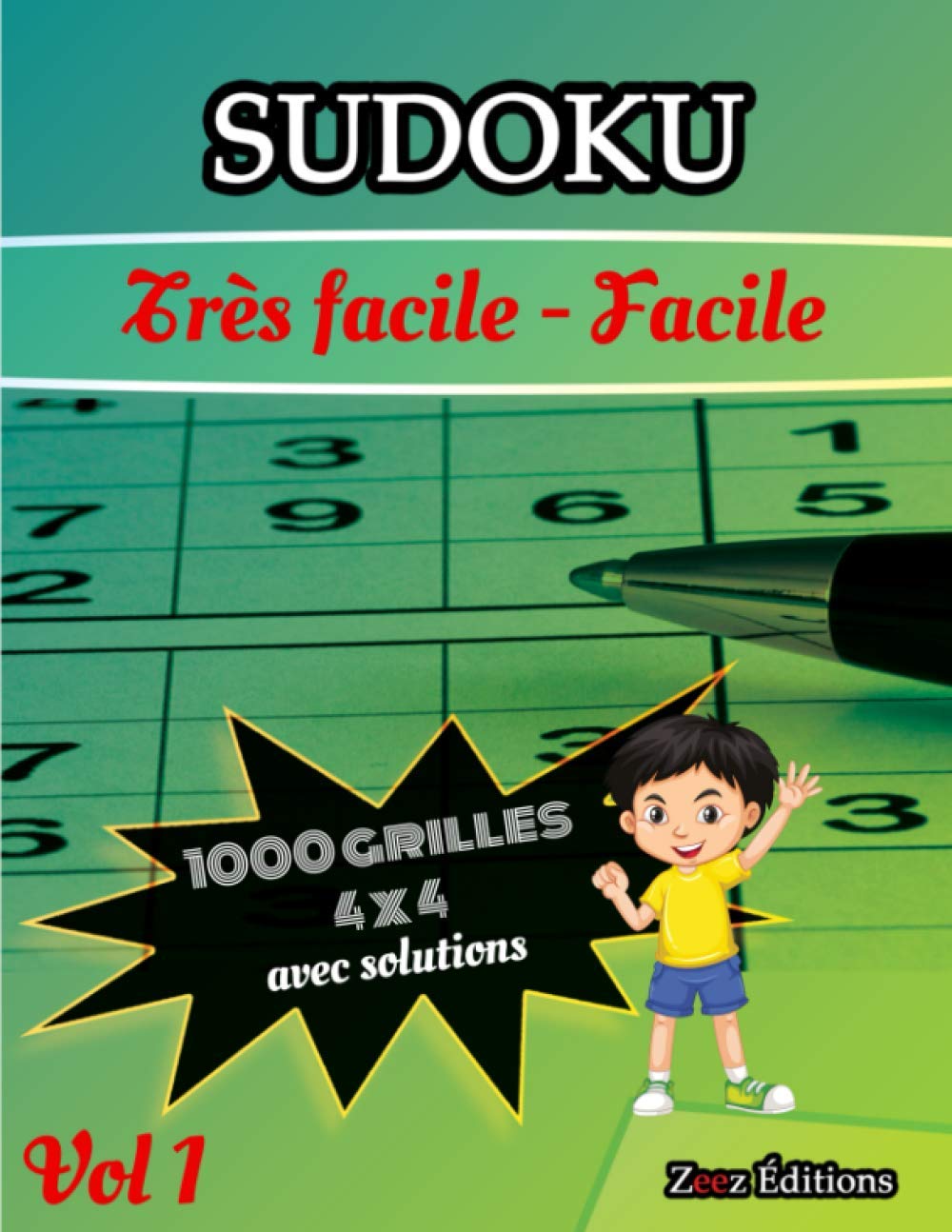 capítulo por capítulo baixar Sudoku: Sudoku 1000 Grilles|Très Facile Et Facile 4x4|Pour Enfants Avec Solutions|Cadeau À Offrir Aux proches Ou À Soi|Jeu De Logique Compatible Avec... Le Divertissement (French Edition)
