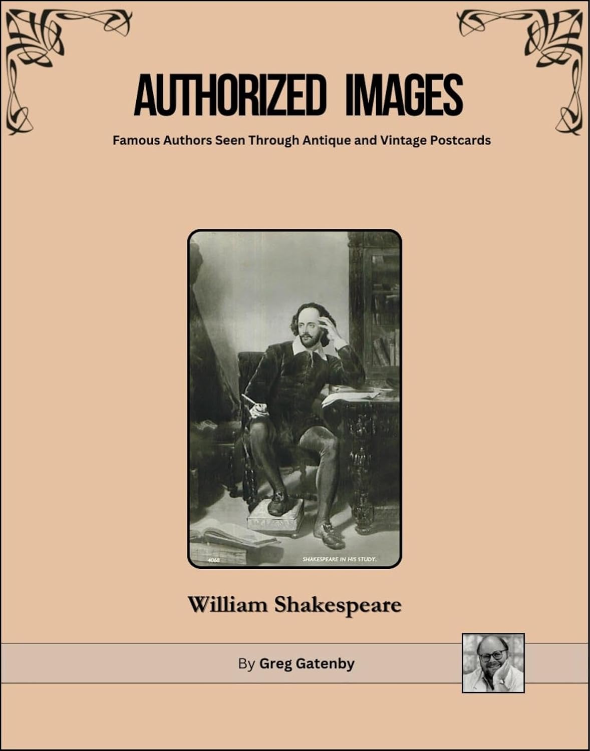 Authorized Images, Famous Authors Seen Through Antique and Vintage Postcards: William Shakespeare (Authorized Images: Famous Authors Seen Through Antique... Spotlight Edition Book 2) (English Edition) baixar livro de graça