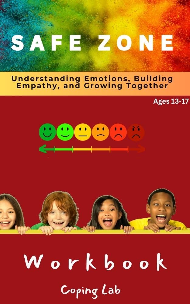 ler totalmente Safe Zone Program Workbook: A 12-Week Journey to Emotional Resilience (Age 12-17) (English Edition)