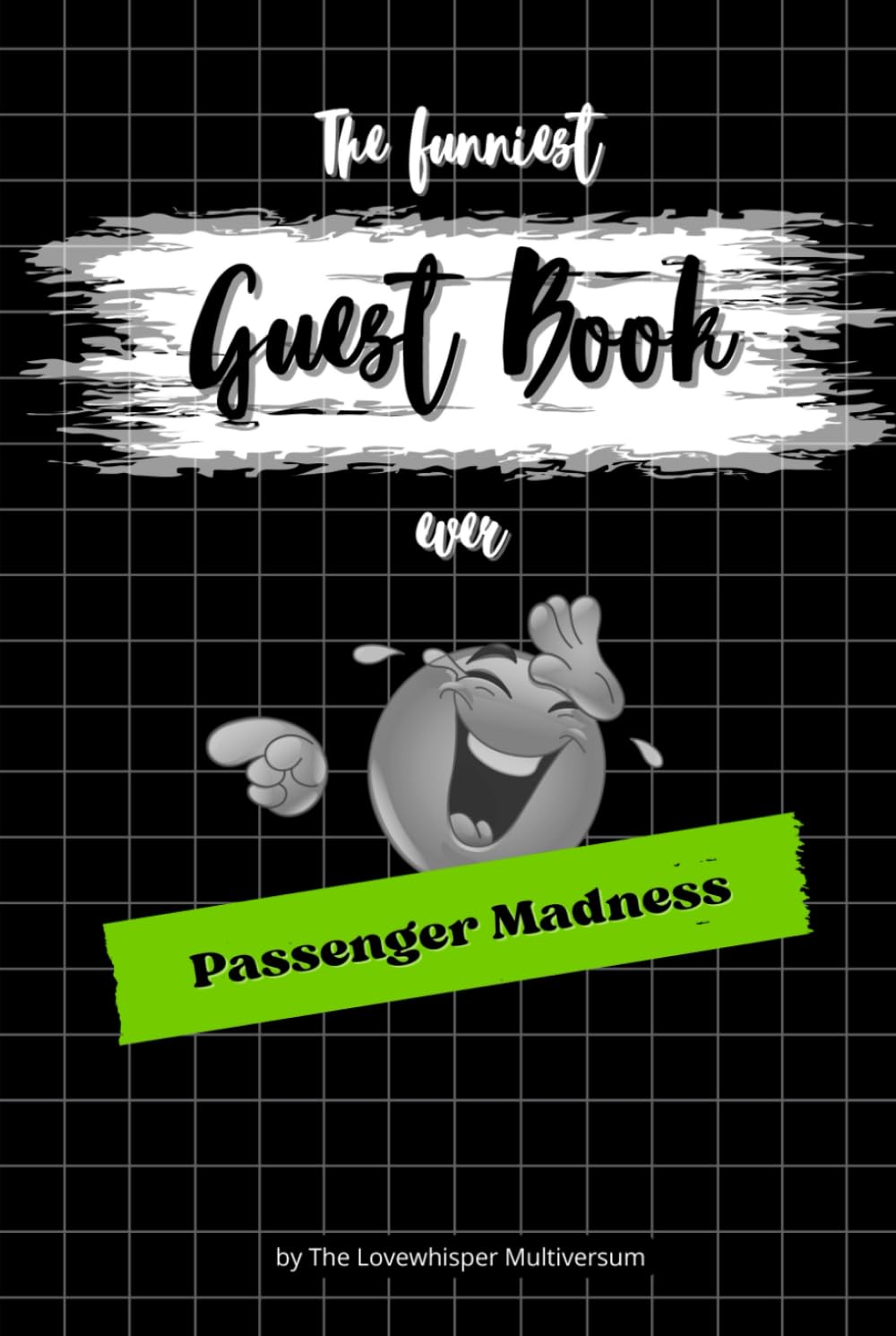 The funniest Guest Book ever: Passenger Madness, hilarious gag gift, new drivers, car, driver, green