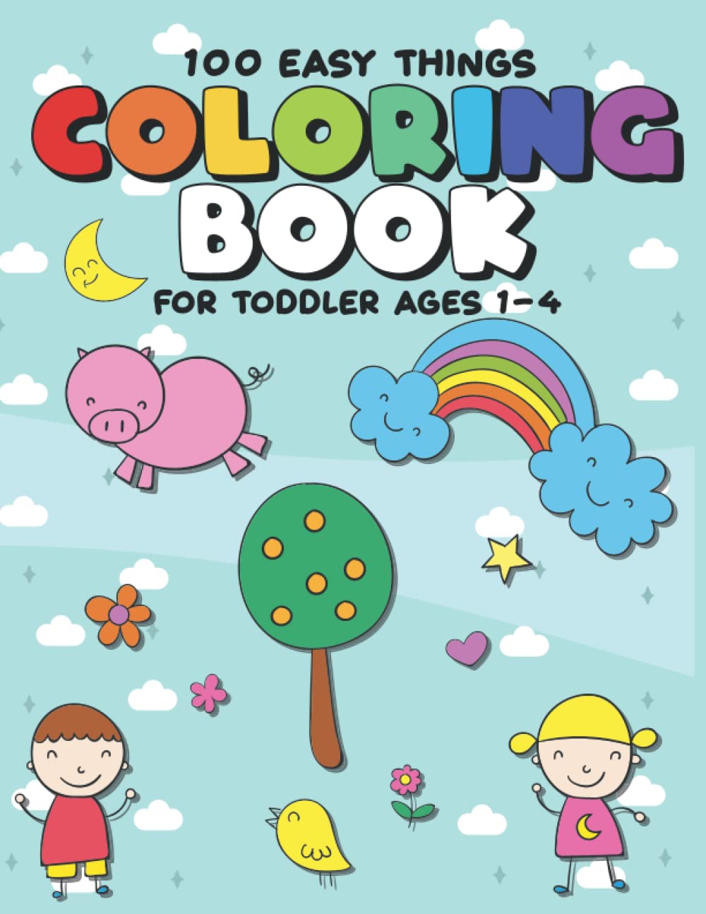 capítulo por capítulo baixar 100 Easy Things Coloring Book For Toddler Ages 1-4: My First Simple & Big Everyday Things and Animals to Color and Learn For Doodling, Fun Educational... Early Learning, Preschool and Kindergarten