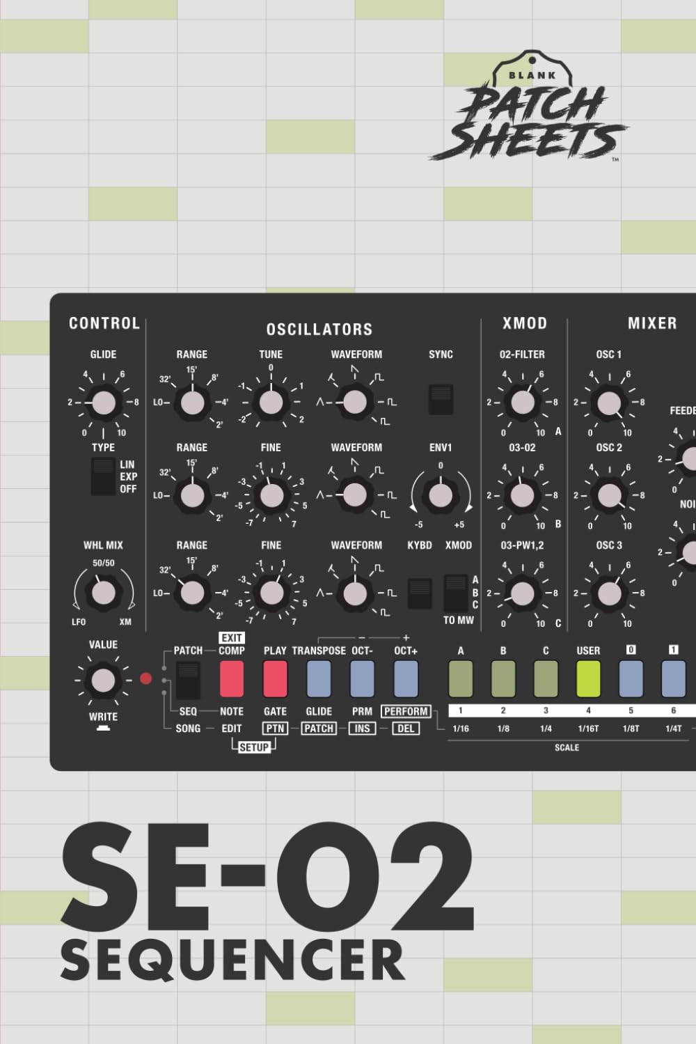 ler totalmente Roland SE-02 Blank SEQUENCER Sheets Notebook: Preserve your patterns so they're never lost or a mystery again.