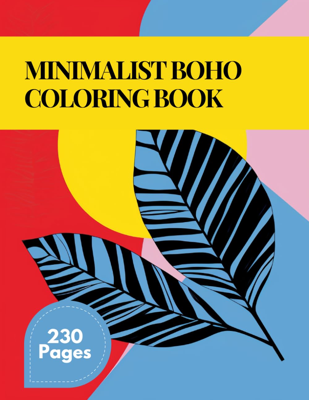 ler totalmente Minimalist Boho Coloring Book: 230 Pages (Portuguese Edition)