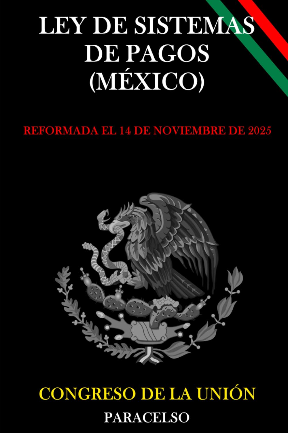LEY DE SISTEMAS DE PAGOS (MÉXICO) (Spanish Edition) baixar o livro de graça