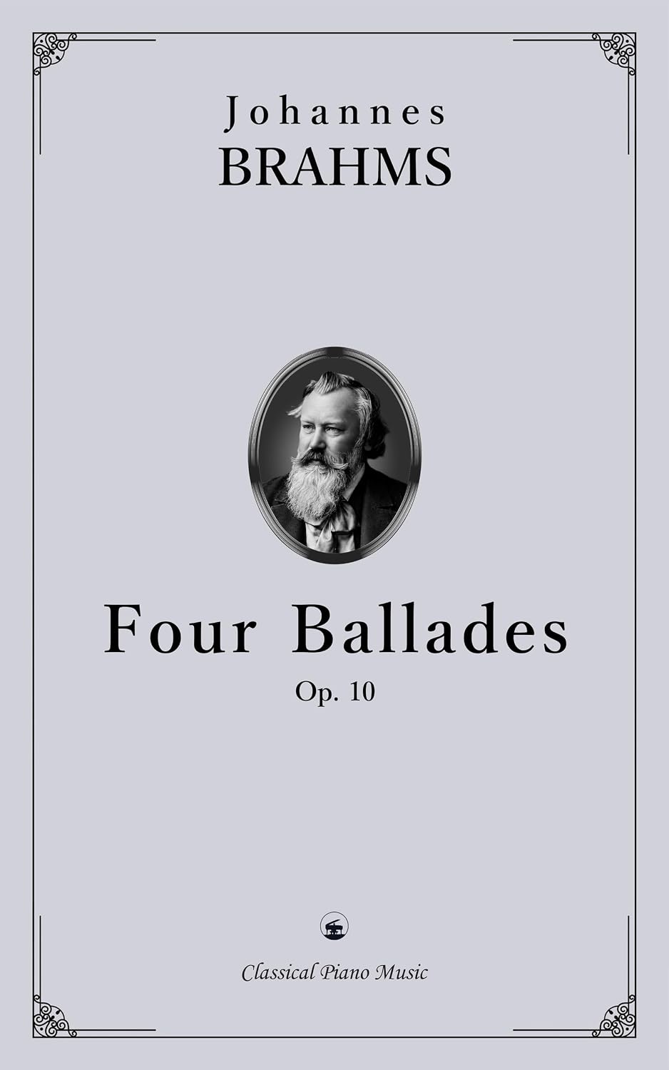 capítulo por capítulo baixar Four Ballades, Op. 10 - Johannes BRAHMS - Classical Piano Music: Lyrical lines unfold with graceful feeling • Iconic 19th-century repertoire • Effective... & recitals • Grades 8-10 (English Edition)