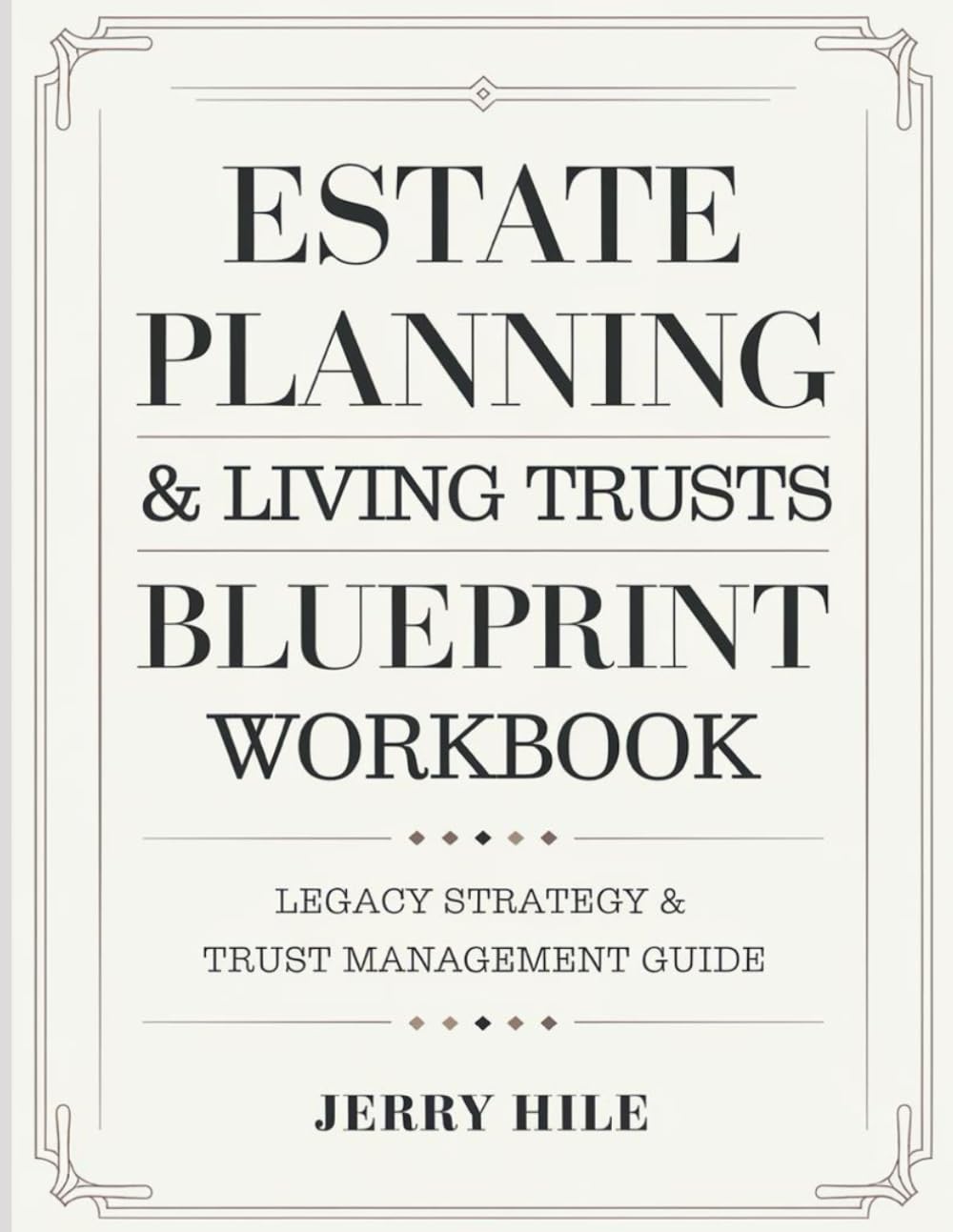 capítulo por capítulo baixar Estate Planning & Living Trusts Blueprint Workbook: Legacy Strategy & Trust Management Guide