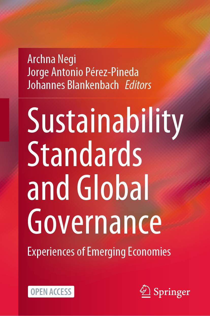 ler totalmente Sustainability Standards and Global Governance: Experiences of Emerging Economies (English Edition)