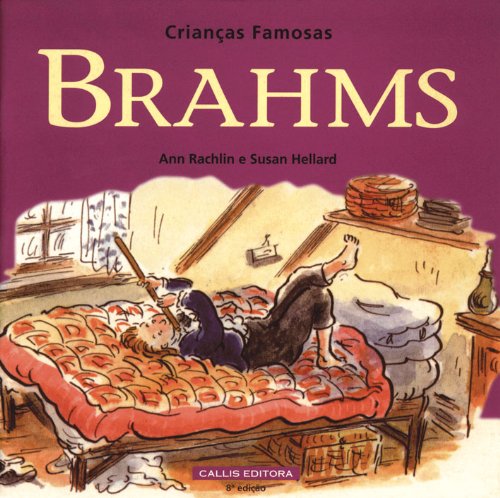 Brahms. Crianças Famosas baixar o livro de graça