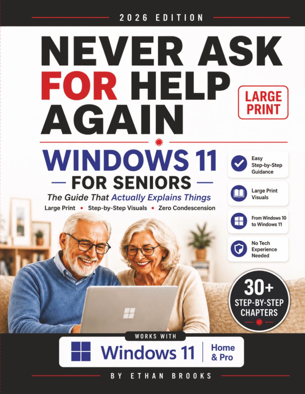 capítulo por capítulo baixar Never Ask for Help Again: The Windows 11 for Seniors Guide That Actually Explains Things — Large Print, Step-by-Step Visuals, Zero Condescension (Practical AI Library)