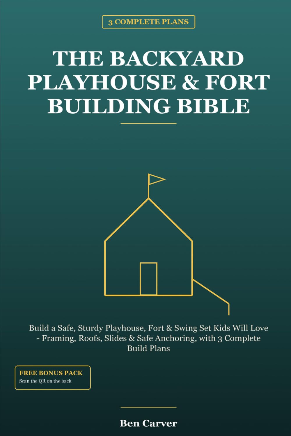 capítulo por capítulo baixar The Backyard Playhouse & Fort Building Bible: Build a Safe, Sturdy Playhouse, Fort & Swing Set Kids Will Love - Framing, Roofs, Slides & Safe Anchoring, with 3 Complete Build Plans