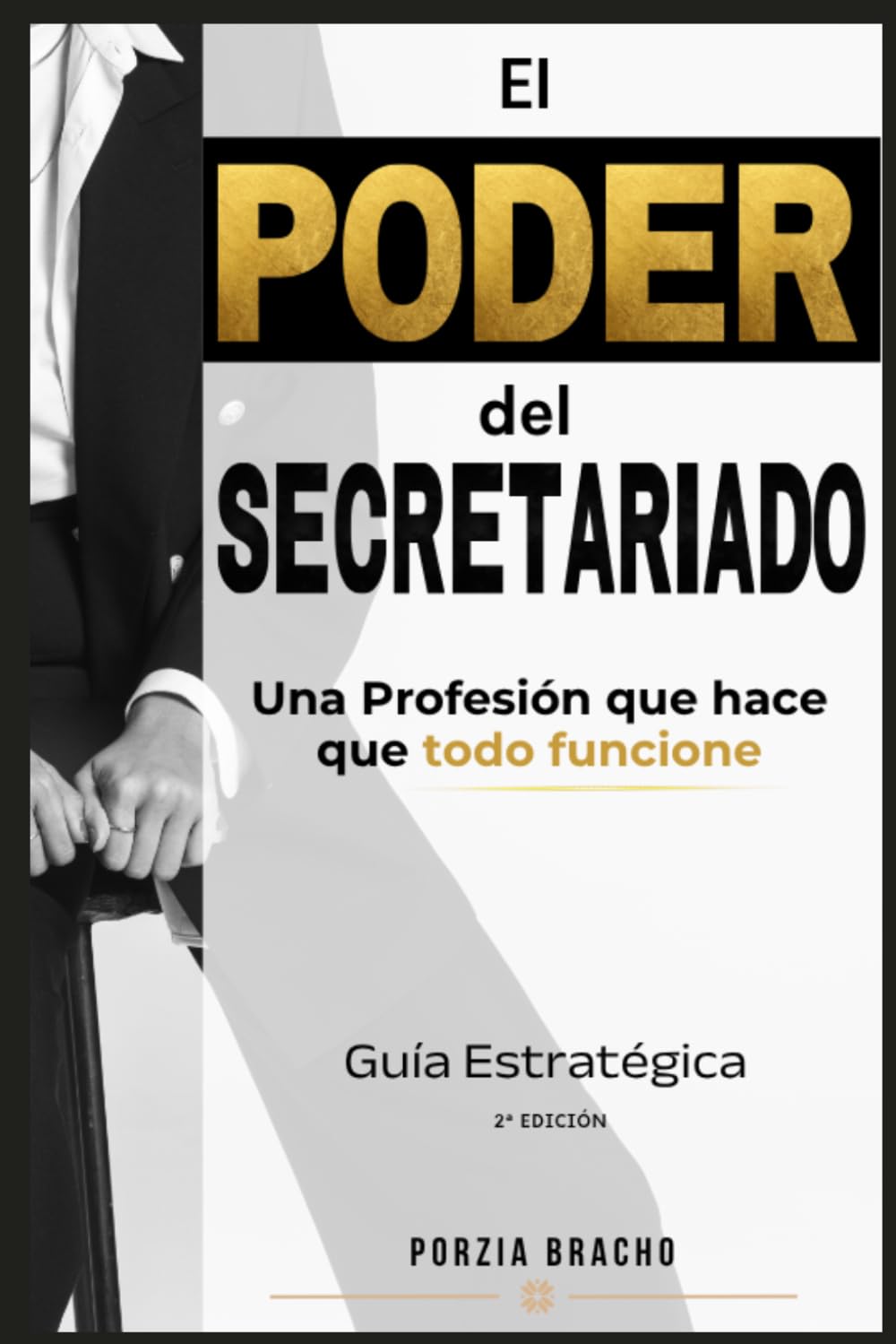 El Poder del Secretariado: Una profesión que hace que todo funcione (Spanish Edition) baixar o livro de graça