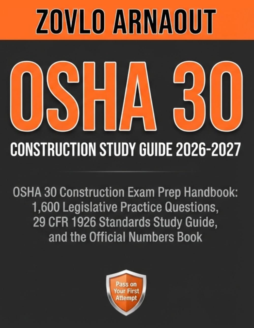 OSHA 30 CONSTRUCTION STUDY GUIDE 2026-2027: OSHA 30 Construction Exam Prep Handbook: 1,600 Legislative Practice Questions, 29 CFR 1926 Standards Study Guide, and the Official Numbers Book baixar o livro de graça