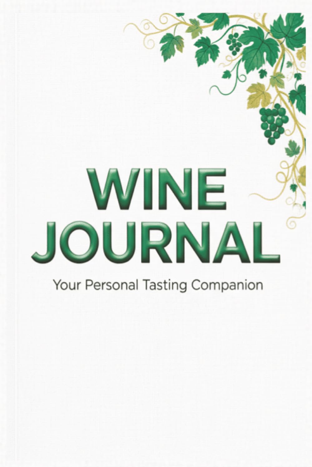 capítulo por capítulo baixar Wine Journal: A Wine Review Log Book, Vineyard Tasting Notes Notebook & Organizer for Wine Enthusiasts