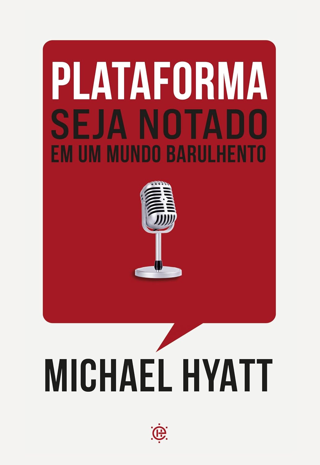 Plataforma: Seja notado em um mundo barulhento