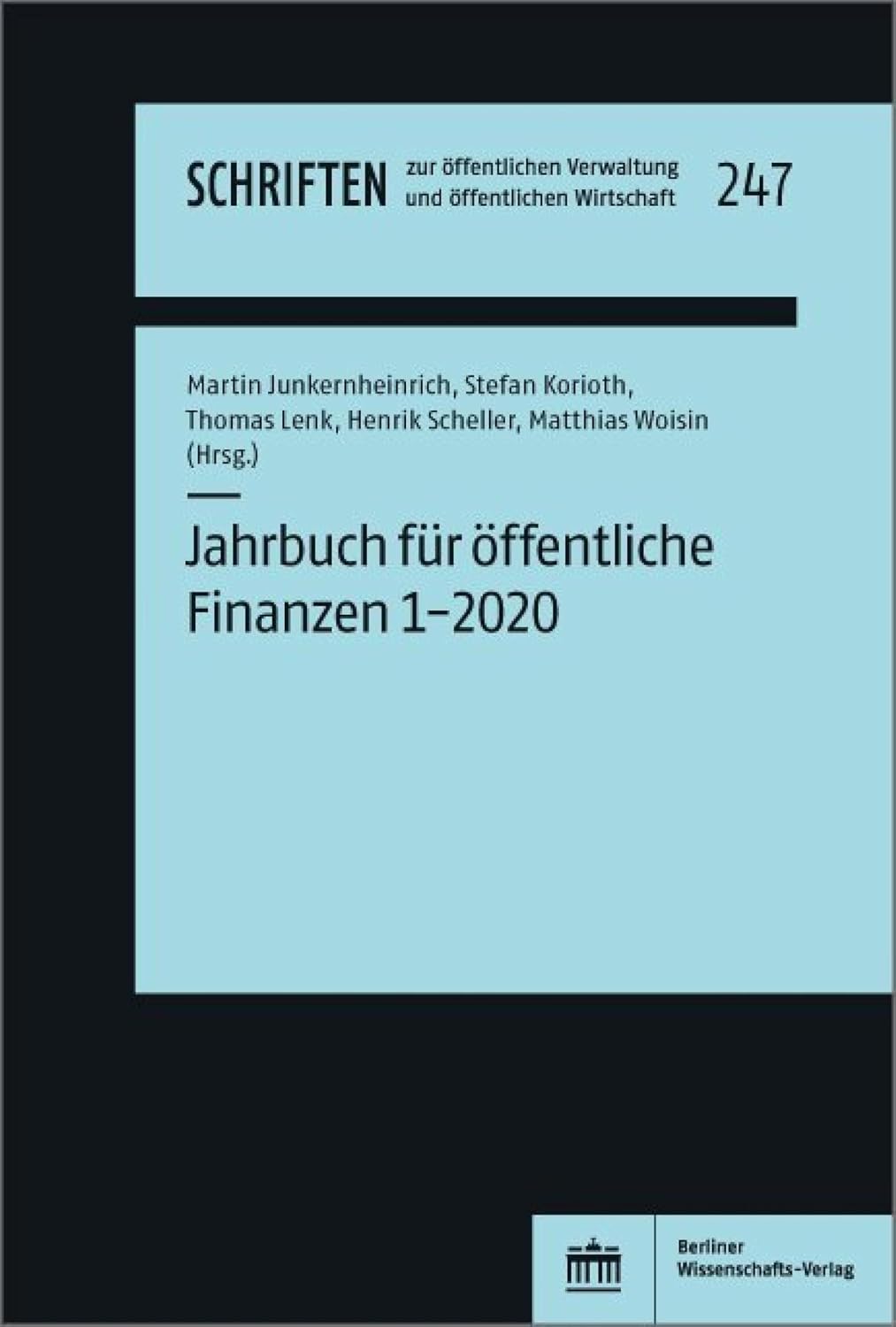 ler totalmente Jahrbuch für öffentliche Finanzen (2020) 1 (Schriften zur öffentlichen Verwaltung und öffentlichen Wirtschaft 247) (German Edition)