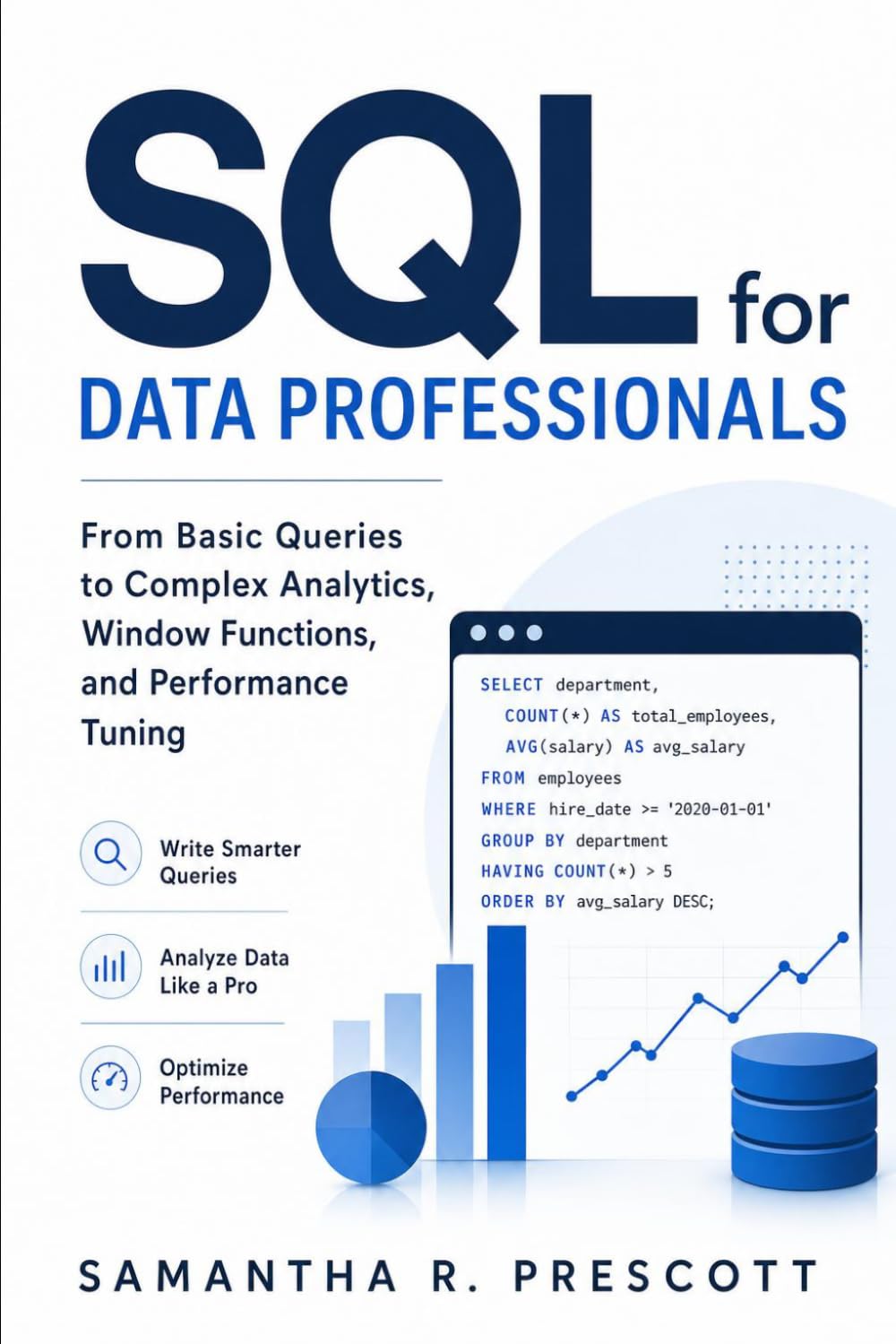 ler totalmente SQL for Data Professionals: From Basic Queries to Complex Analytics, Window Functions, and Performance Tuning