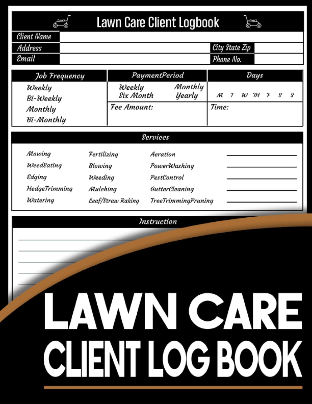 ler totalmente lawn care client log book: Lawn Mowing And Landscape Appointment Logbook |Track and Keep Records of Your Client's Lawn Care Details Easily - 120 Pages, 8.5x11 Inches.