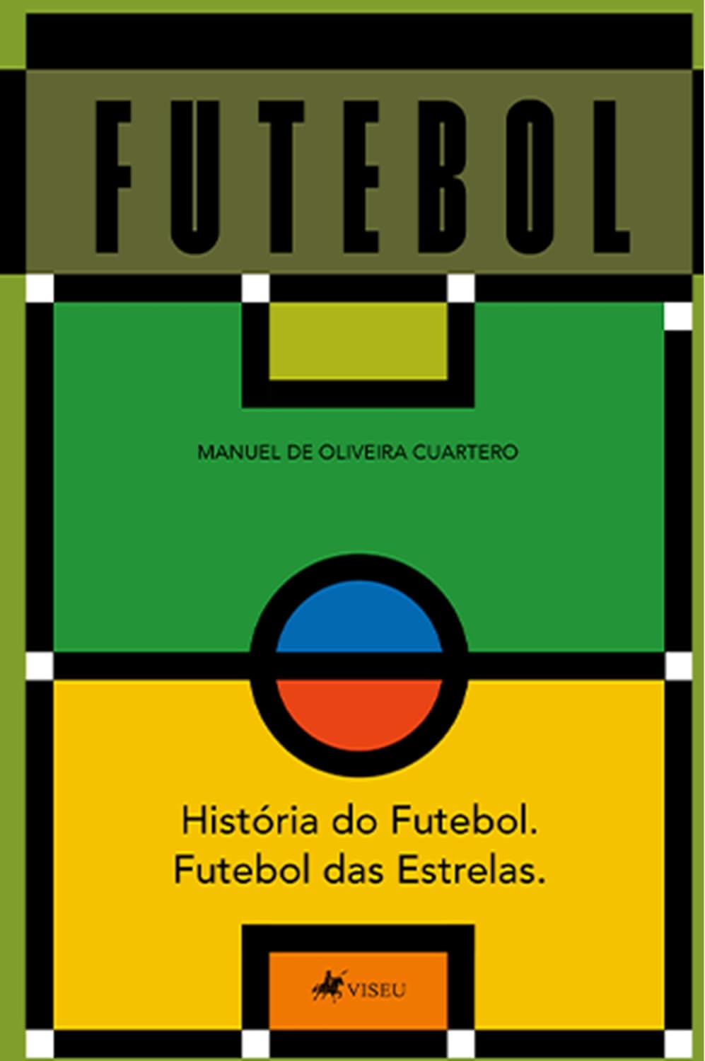 História do Futebol: Futebol das Estrelas