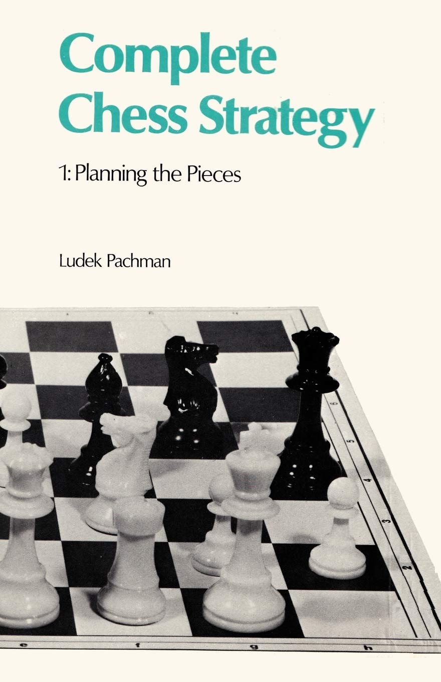 Complete Chess Strategy 1 Planning The Pieces baixar livro de graça