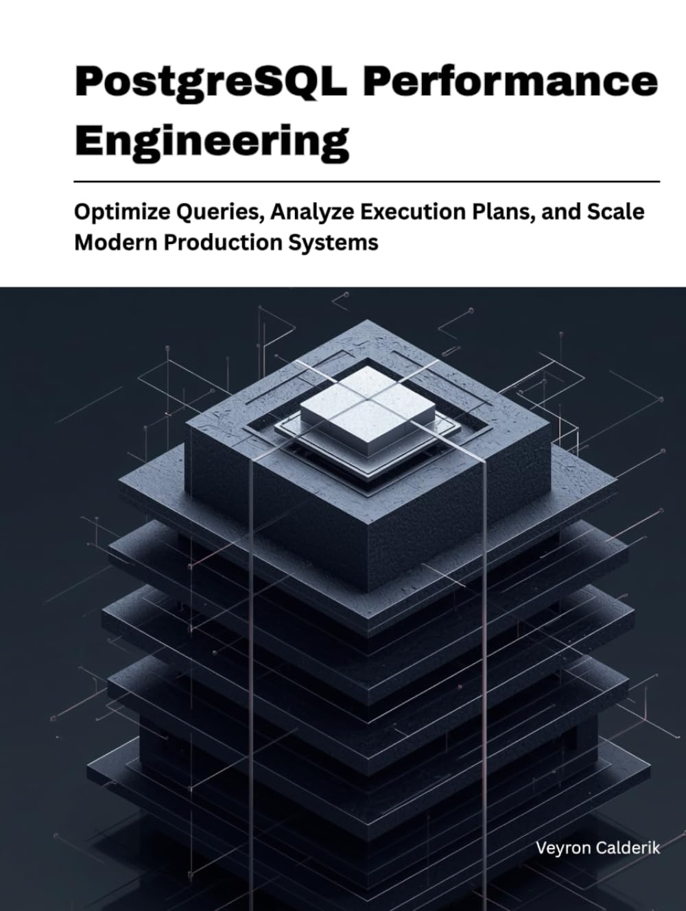 ler totalmente PostgreSQL Performance Engineering: Optimize Queries, Analyze Execution Plans, and Scale Modern Production Systems (Production Systems Engineering Series)