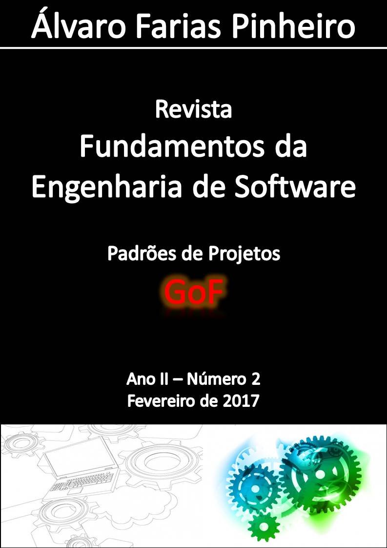 ler totalmente Padrões de Projetos (GoF) (Revista Fundamentos da Engenharia de Software Livro 3)