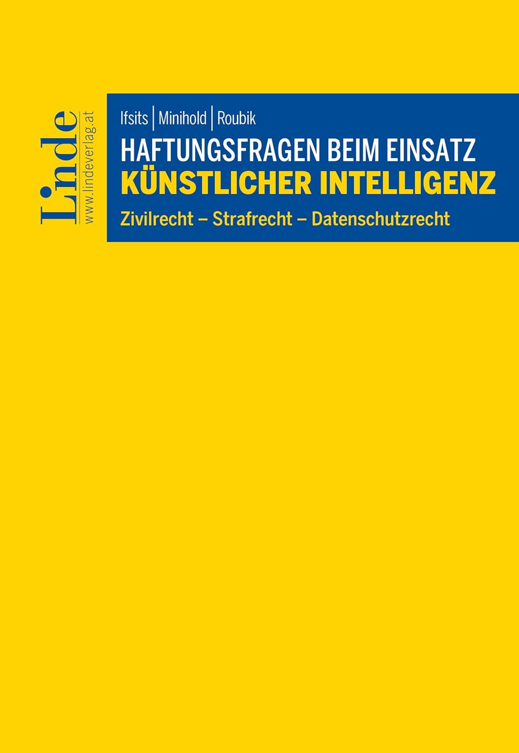 ler totalmente Haftungsfragen beim Einsatz künstlicher Intelligenz: Zivilrecht, Strafrecht, Datenschutzrecht (German Edition)