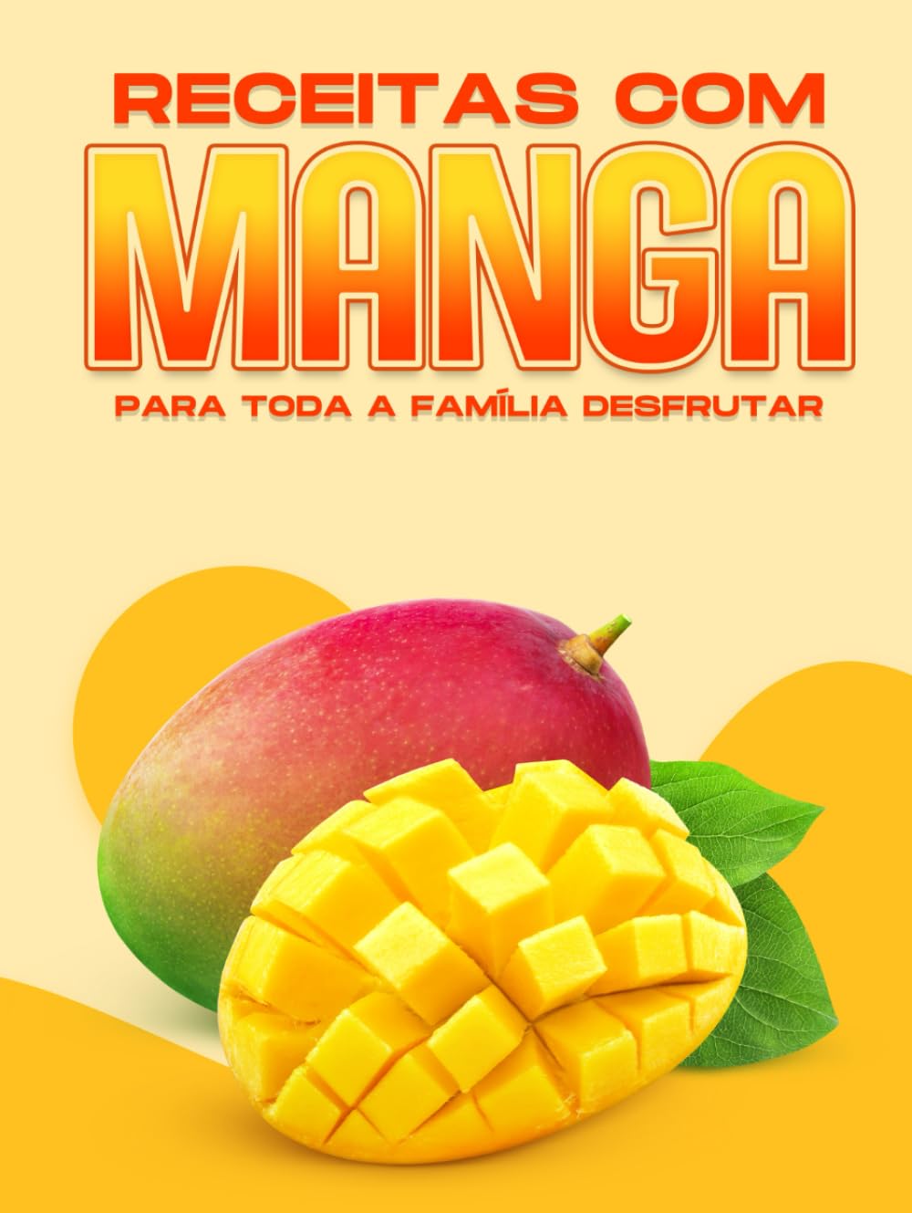 capítulo por capítulo baixar RECEITAS COM MANGA PARA TODA A FAMÍLIA DESFRUTAR (Portuguese Edition)