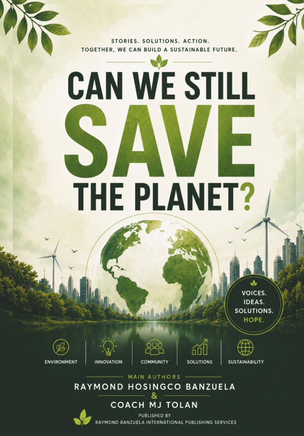 Can We Still Save the Planet?: Stories, Solutions, Action. Together, We Can Build A Sustainable Future. baixar livro de graça