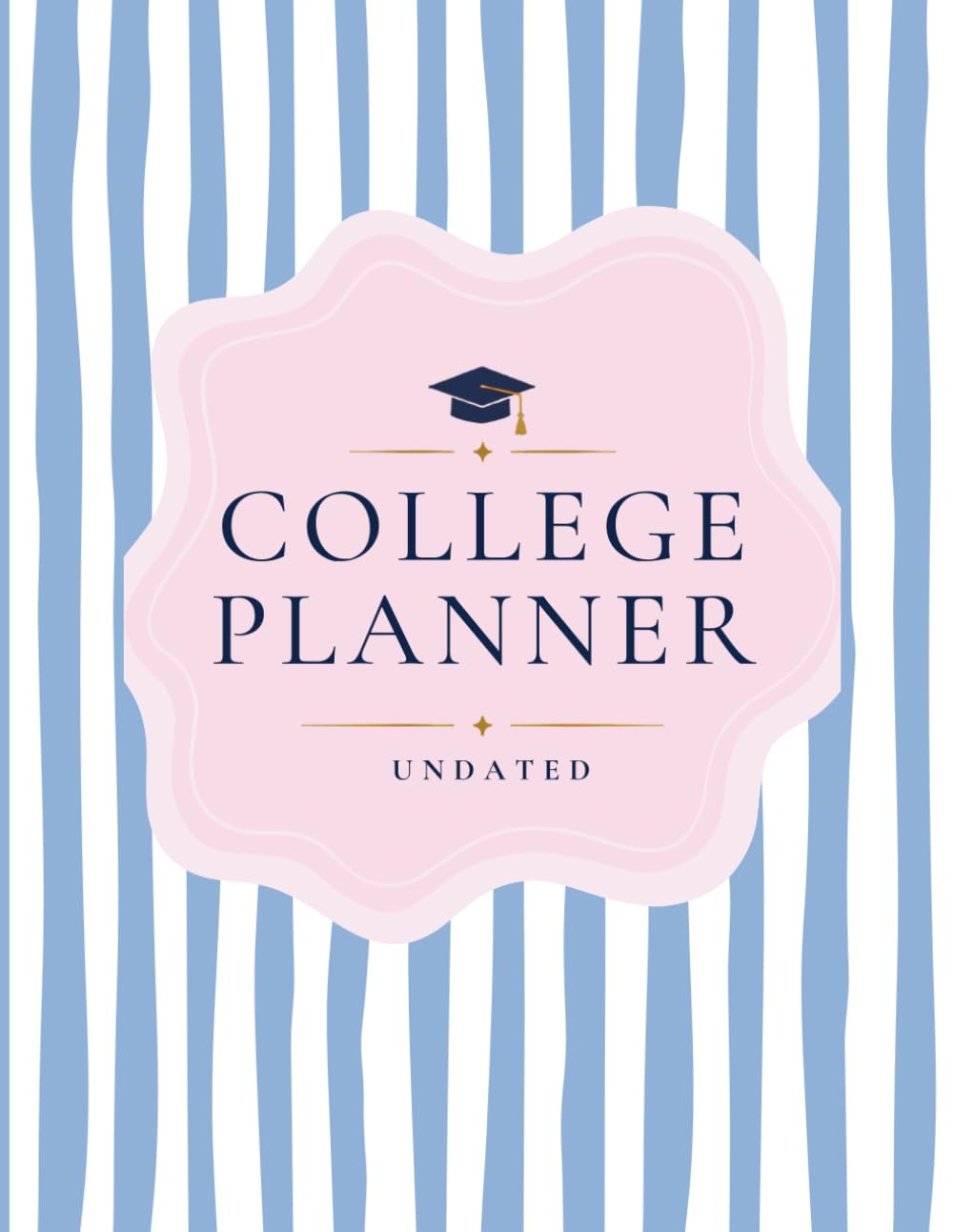College Planner: Undated Student Organizer for Courses, Assignments, Exams, Projects, Grades, Goals, Career Planning & Personal Well-Being baixar o livro de graça