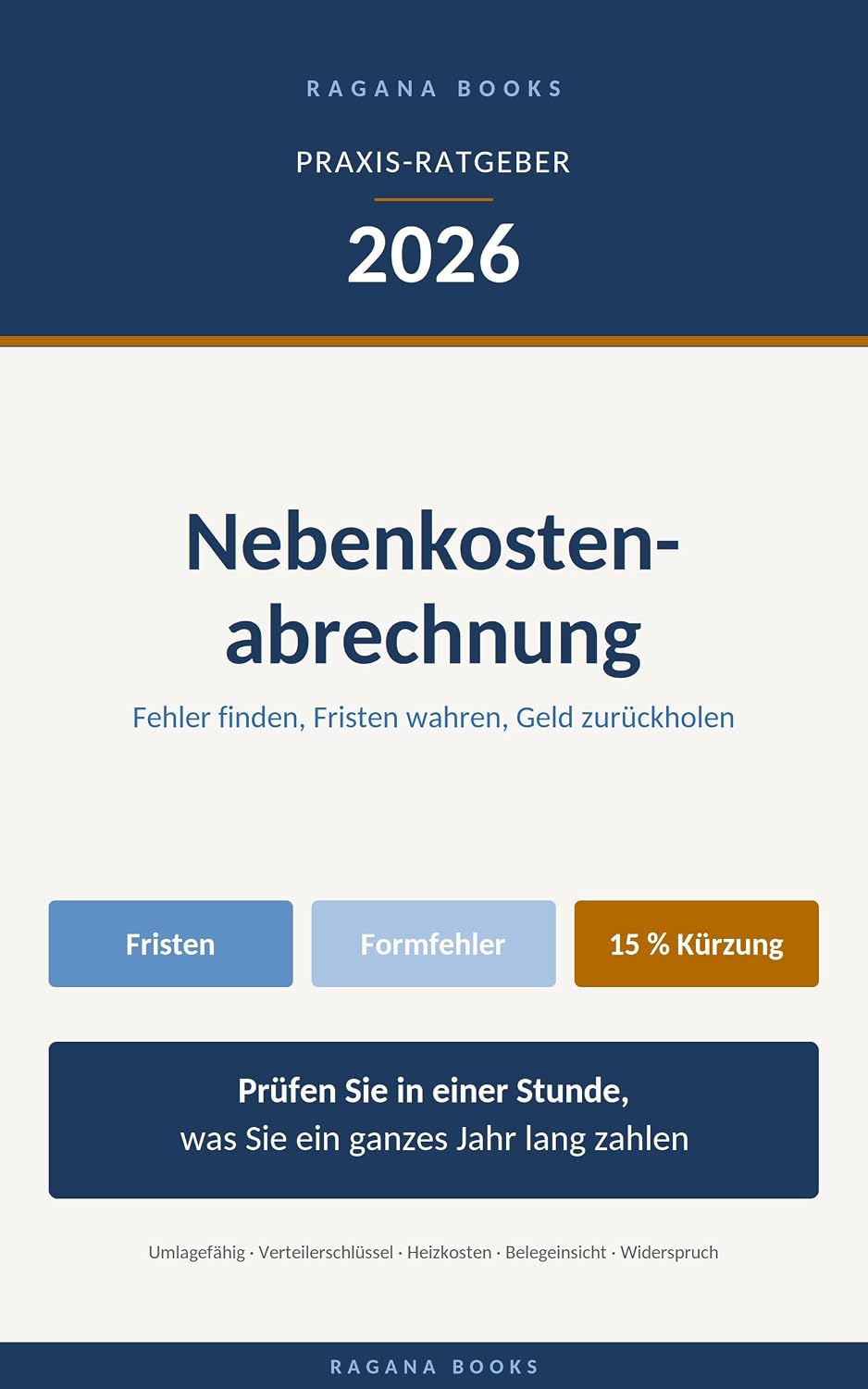 ler totalmente Die Nebenkostenabrechnung prüfen: Fehler finden, Fristen wahren und zu viel gezahltes Geld zurückholen — mit Musterschreiben für Belegeinsicht und Widerspruch. Ausgabe 2026 (German Edition)