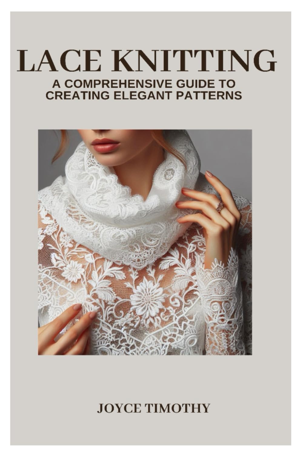 Lace Knitting: A Comprehensive Guide to Creating Elegant Patterns baixar o livro de graça