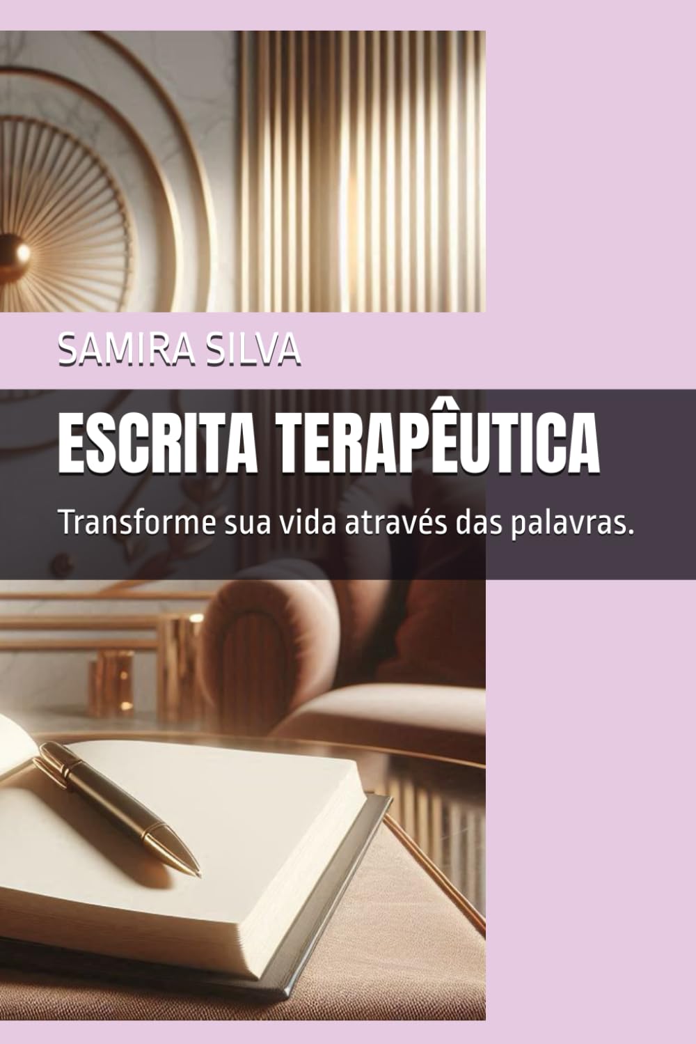 capítulo por capítulo baixar ESCRITA TERAPÊUTICA: Transforme sua vida através das palavras.