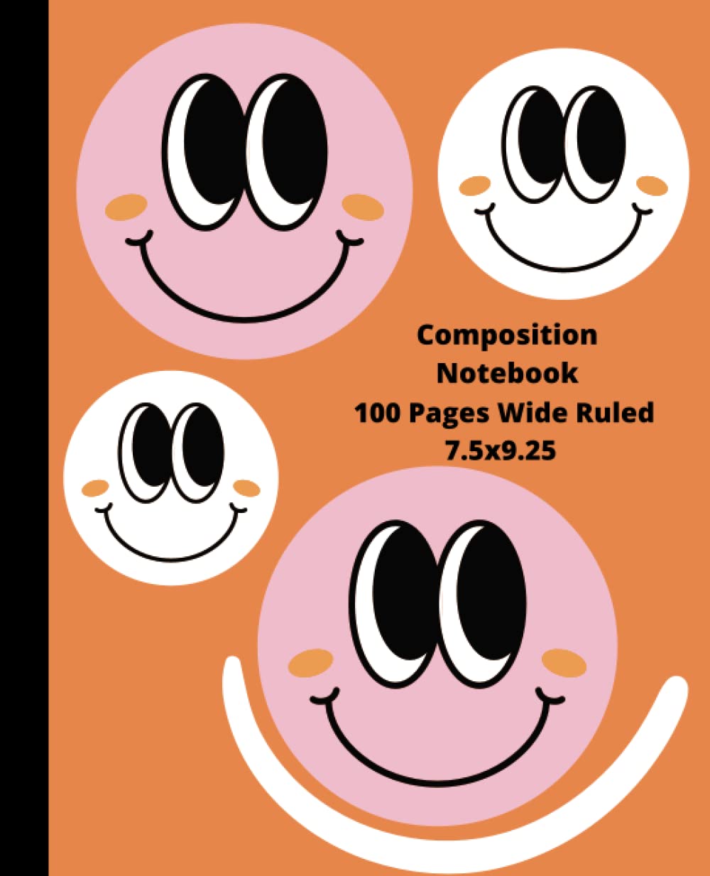 Composition Notebook Wide Ruled Smiley Faces Aesthetic: Cute Composition Notebooks For Teen Girls,Boys and Adults With Smiley Faces Aesthetic 100 Pages baixar o livro de graça