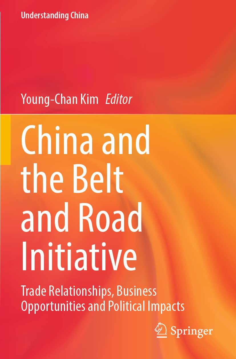 ler totalmente China and the Belt and Road Initiative: Trade Relationships, Business Opportunities and Political Impacts