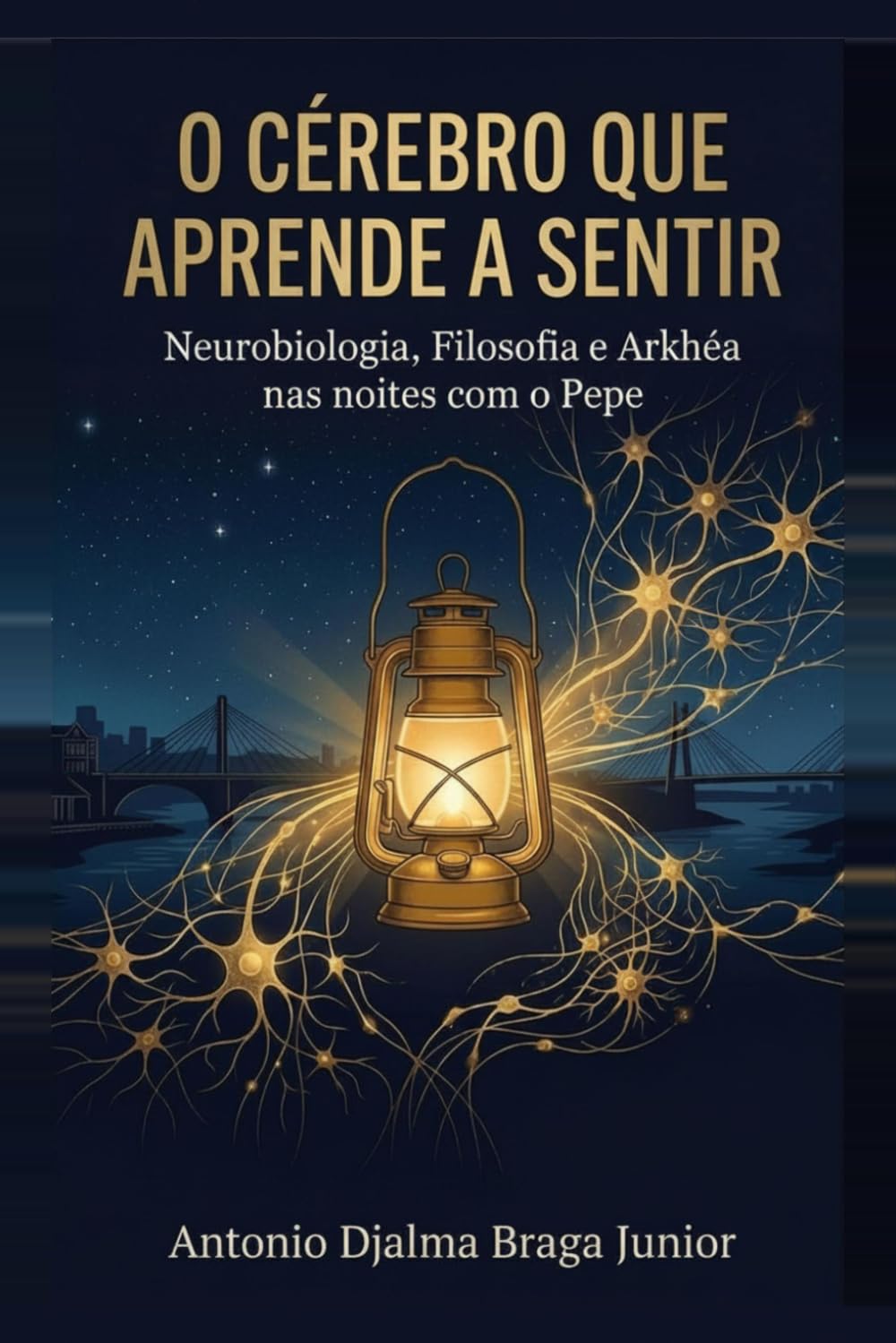 ler totalmente O Cérebro que Aprende a Sentir: Neurobiologia, Filosofia e Arkhéa nas noites com o Pepe (Portuguese Edition)