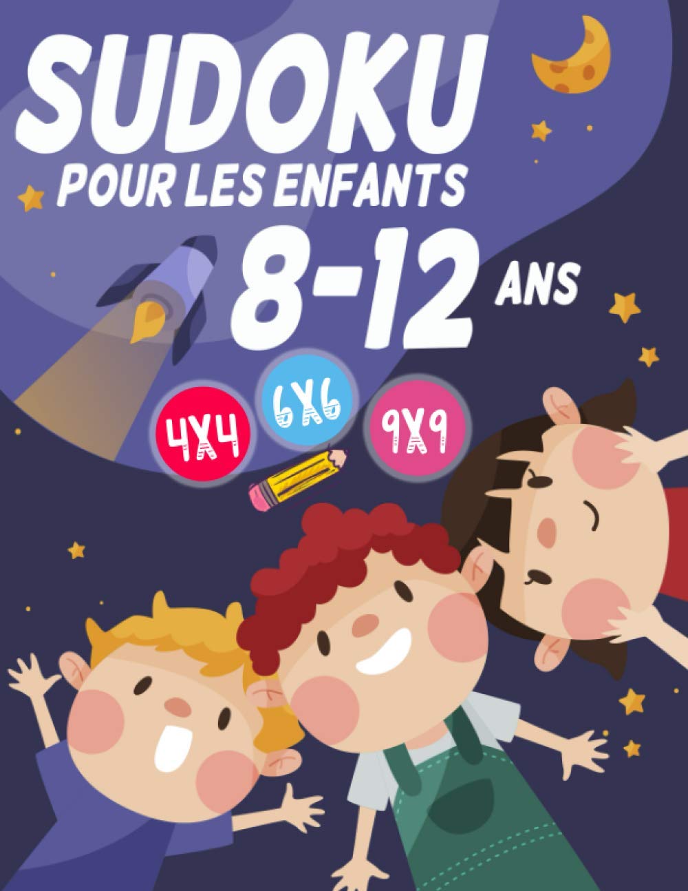 Sudoku pour les enfants 8-12 ans: 300 grilles 4x4,6x6 et 9x9 niveau facile, moyen et difficile, avec instructions et solutions, Pour garçons et filles baixar livro de graça