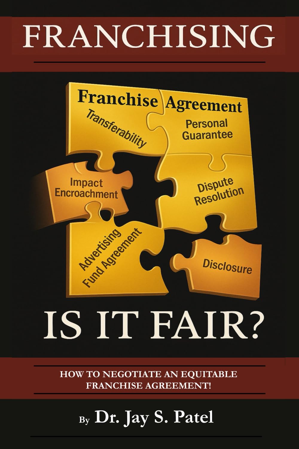 ler totalmente FRANCHISING: IS IT FAIR?:...How to Negotiate an Equitable Franchise Agreement