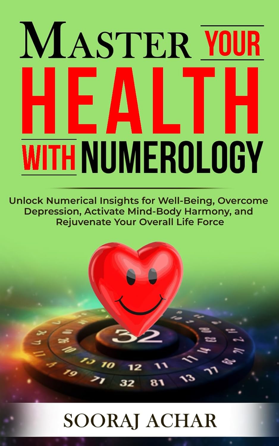 capítulo por capítulo baixar Master Your HEALTH With Numerology: Unlock Numerical Insights for Well-Being, Overcome Depression, Activate Mind-Body Harmony, and Rejuvenate Your Overall Life Force: 5