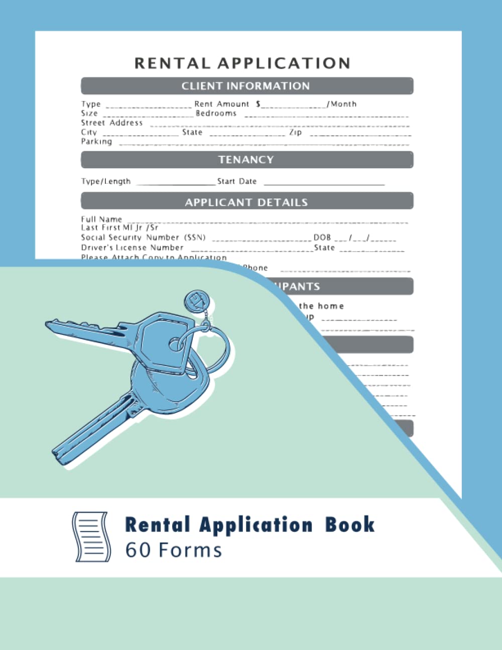 Rental Application Forms Book: Apartment Lease Residential Book | Lease Apartment Lease Agreement Forms | 60 Application Forms in ''8,5x11'' for Realtors, Landlords and Real Estate Agents baixar o livro de graça