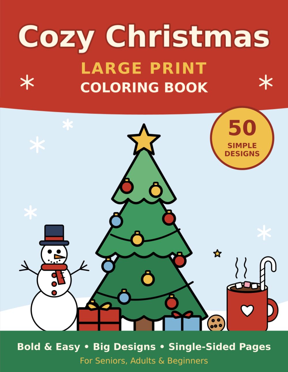 Cozy Christmas: Large Print Coloring Book for Seniors, Adults & Beginners: 50 Simple, Bold and Easy Holiday Designs baixar livro de graça