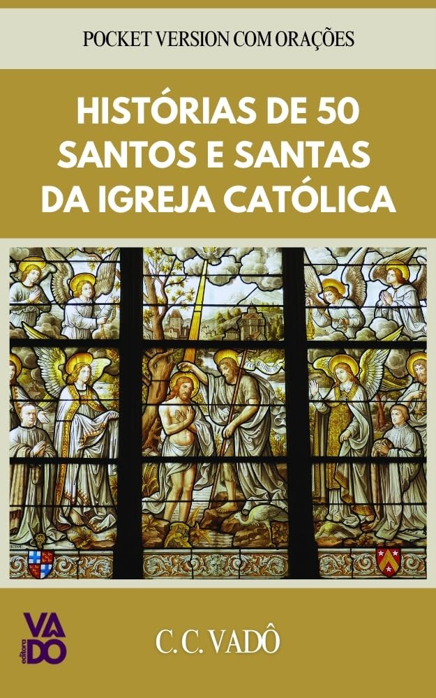 Histórias de 50 Santos e Santas da Igreja Católica baixar o livro de graça
