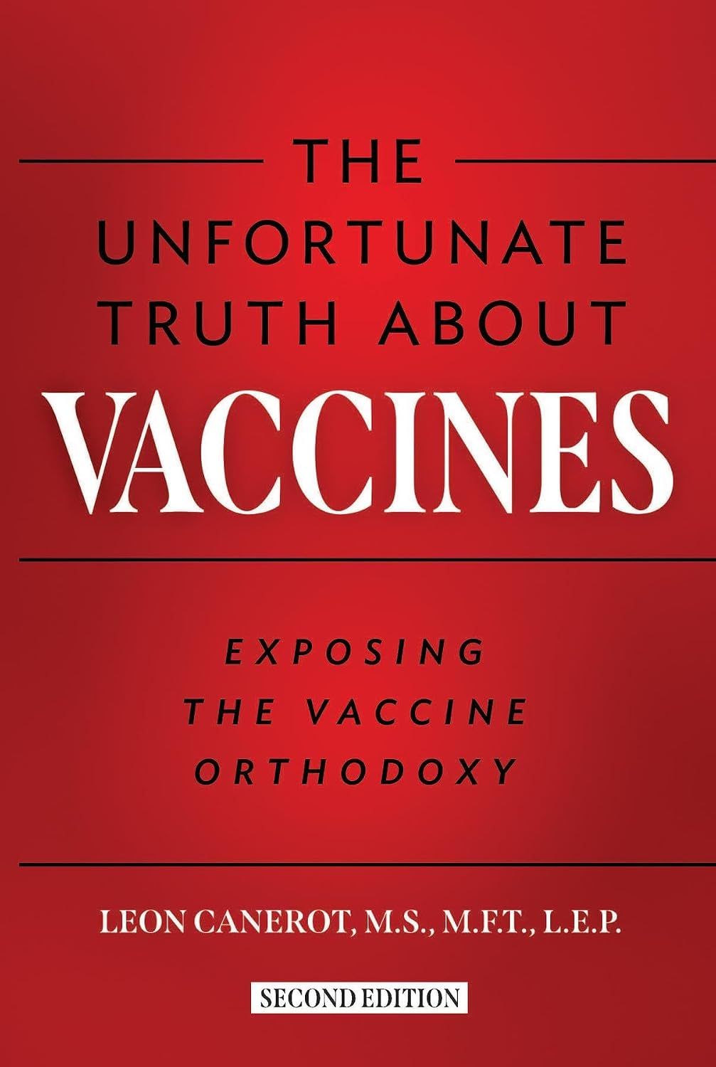ler totalmente The Unfortunate Truth About Vaccines: Exposing the Vaccine Orthodoxy (English Edition)