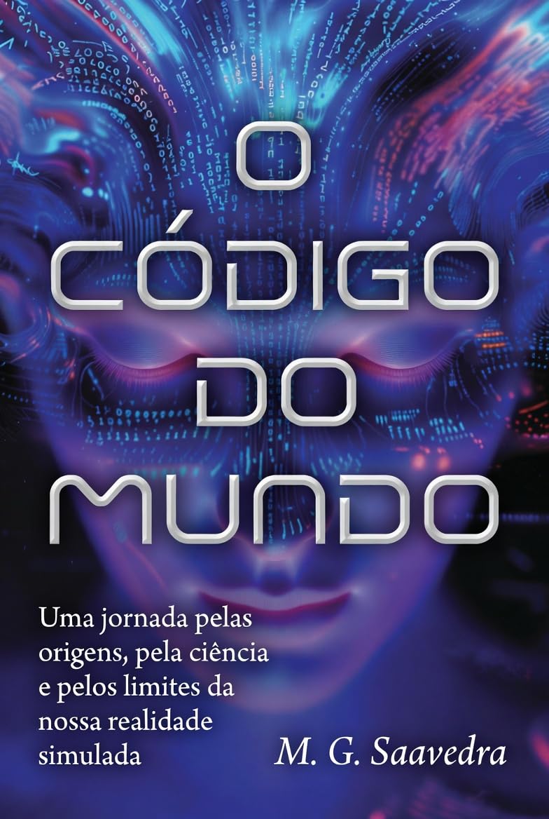O CÓDIGO DO MUNDO: Uma jornada pelas origens, pela ciência e pelos limites da nossa realidade simulada baixar o livro de graça